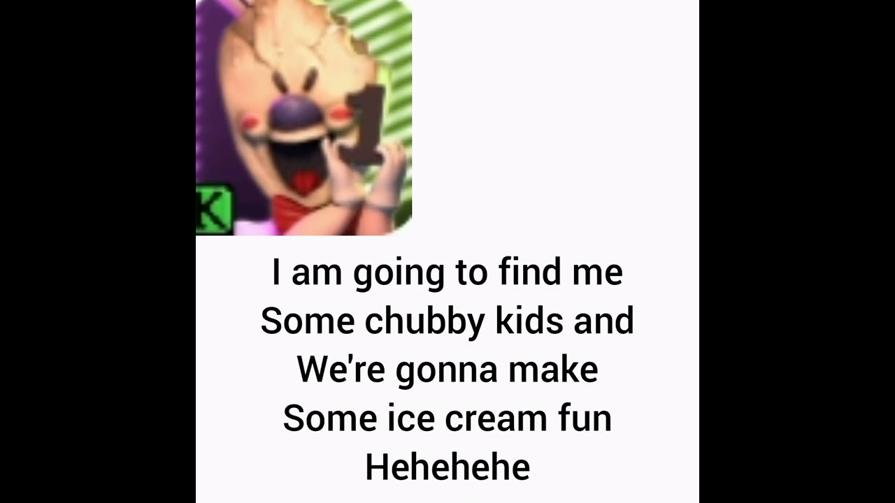 ICE SCREAM ROD'S SONG (WITH LYRICS)