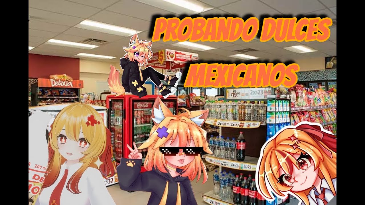 SayhoMl Y KendMurft Prueban Dulces Mexicanos en IRL