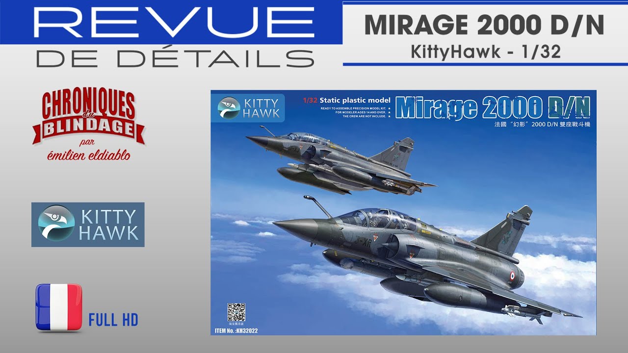 💥REVUE DE DÉTAILS🇫🇷🇧🇪💥- Mirage 2000 D/N KittyHawk au 1/32