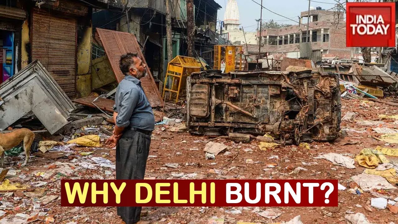 Why Delhi Burnt: Unanswered Questions In Delhi's Biggest Communal Riots Incident