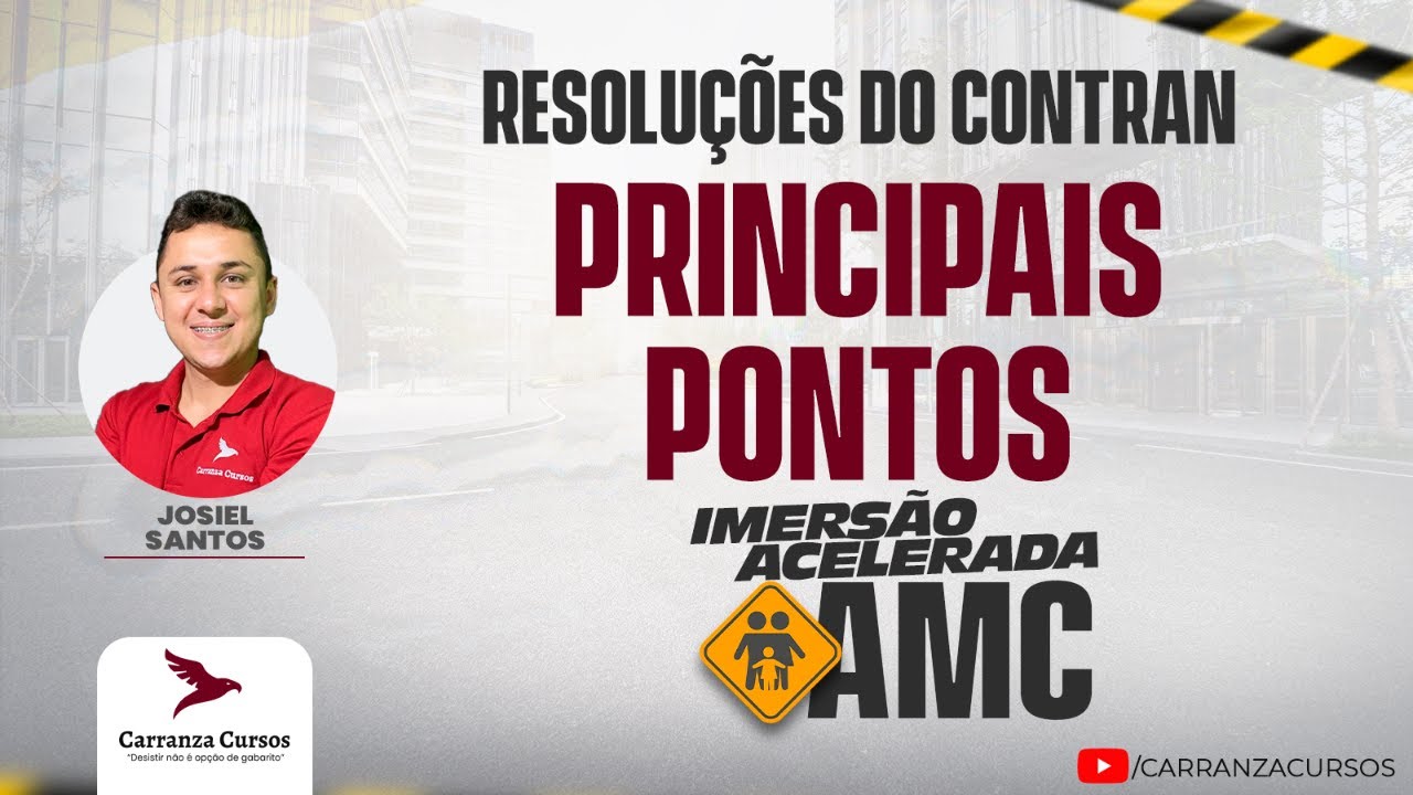 AMC - Resoluções do Contran - Principais Pontos - Concurso