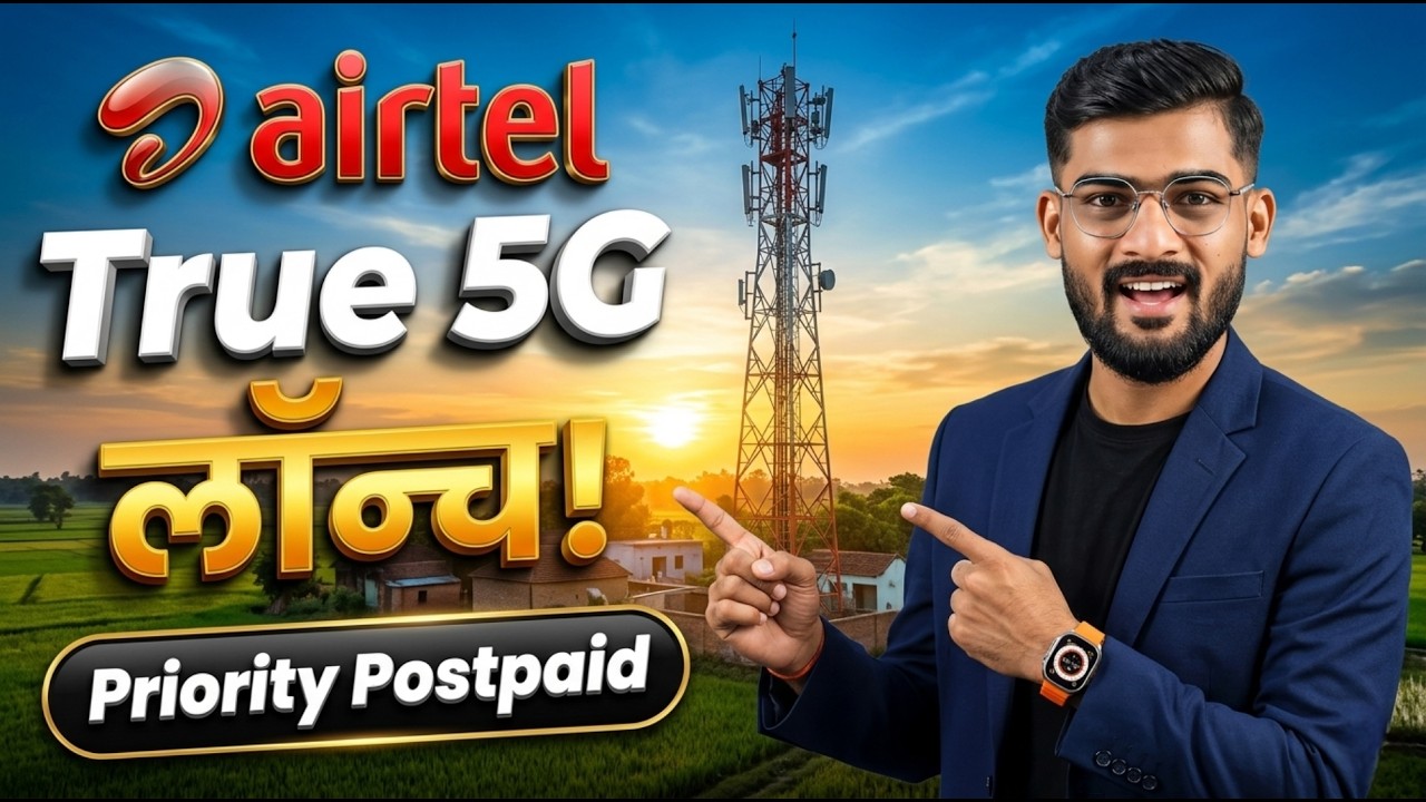Airtel True 5G Launch: The Reality of Priority Postpaid and Unlimited Data 😱