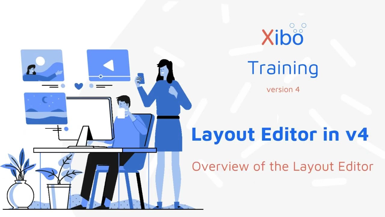 Layout Editor in Xibo v4  - Overview of the Layout Editor