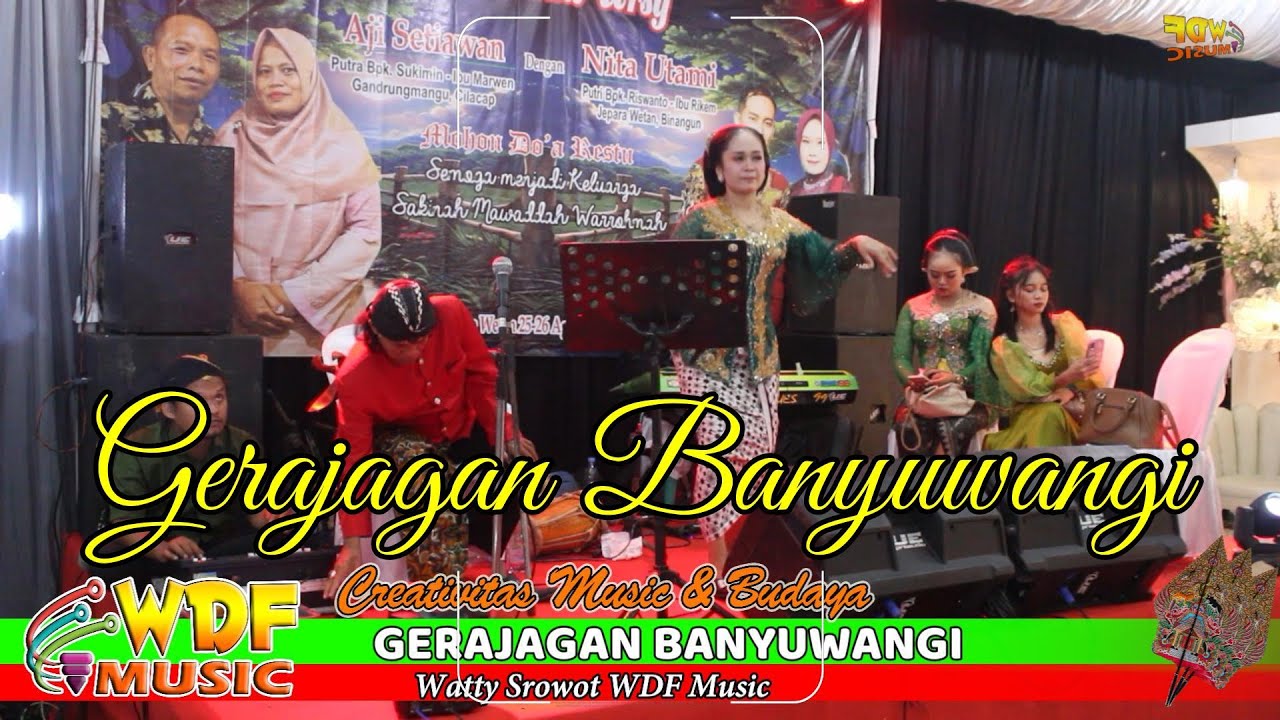 GERAJAGAN BANYUWANGI || WATTY SROWOT  WDF MUSIC PENTAS DI JEPARA WETAN BINANGUN CILACAP