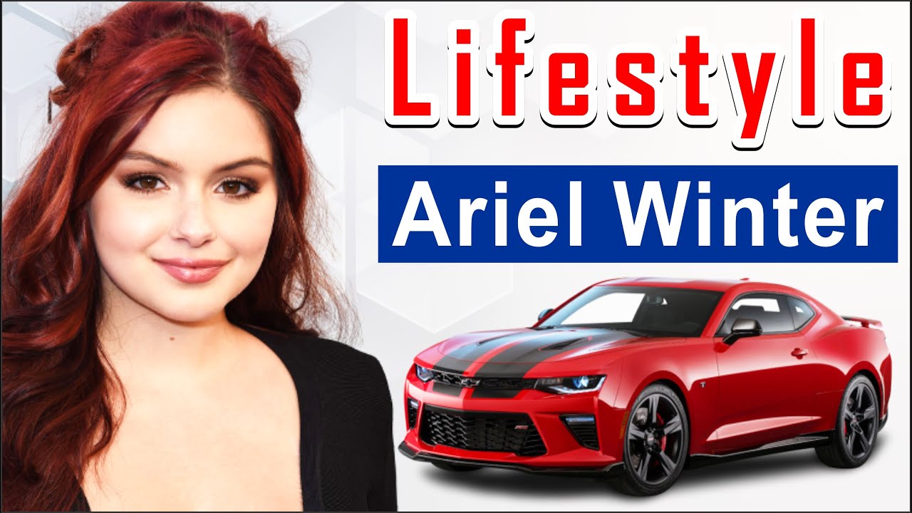 Ariel Winter (Actress), Biography, Age, Height, Weight, Boyfriend, Net Worth, Family, @ehtisays