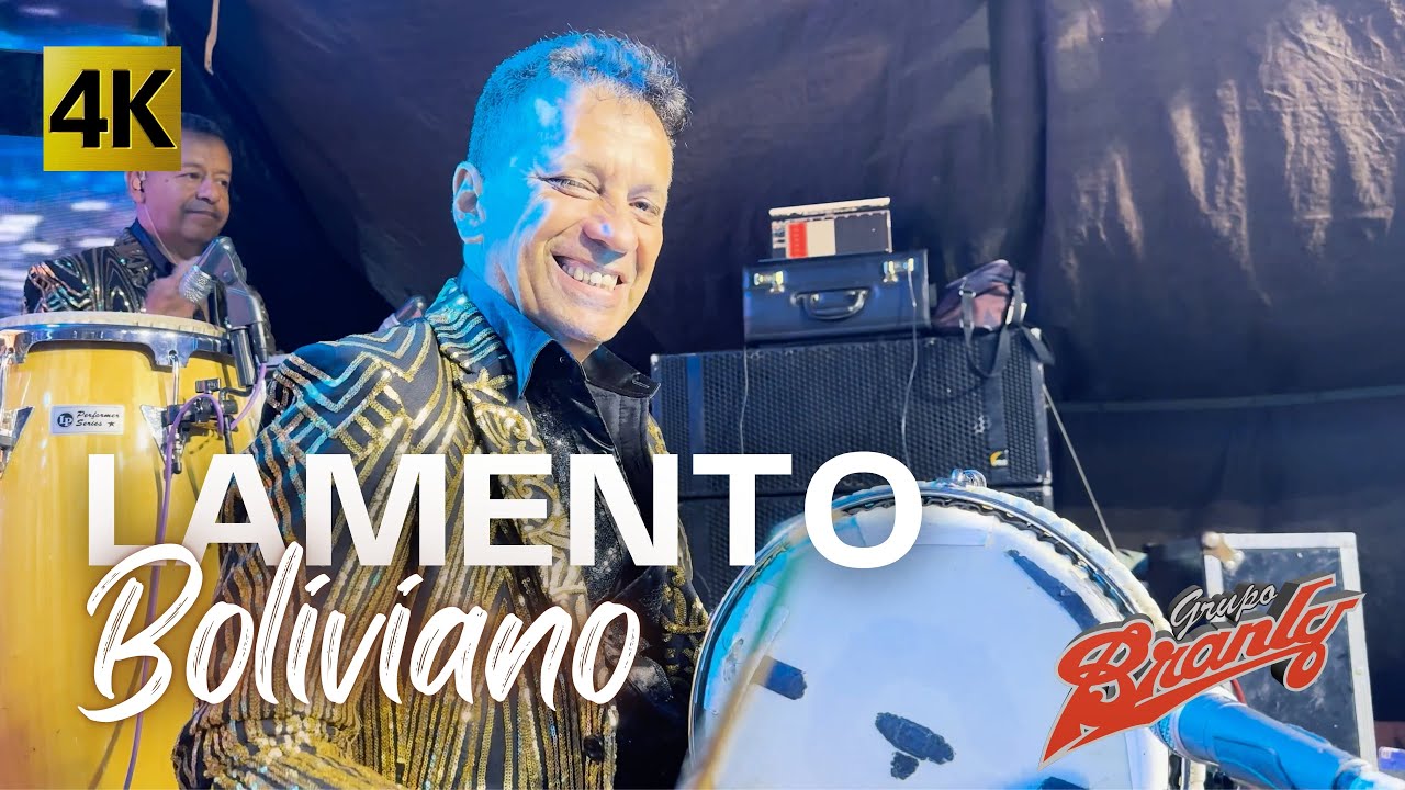 Grupo Branly - Lamento Boliviano 4K