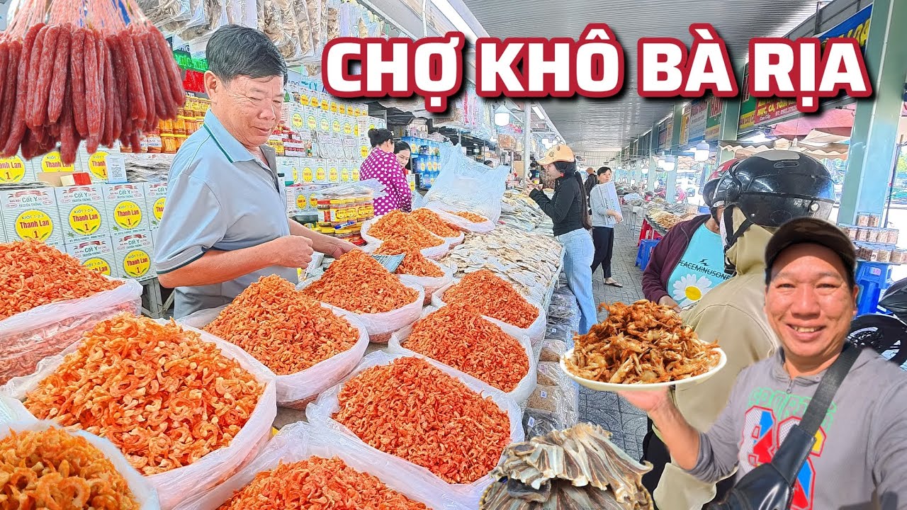 Chợ Khô Bà Rịa - Thiên Đường Khô Cá Tôm Mực Giá Rẻ Cuối Năm.