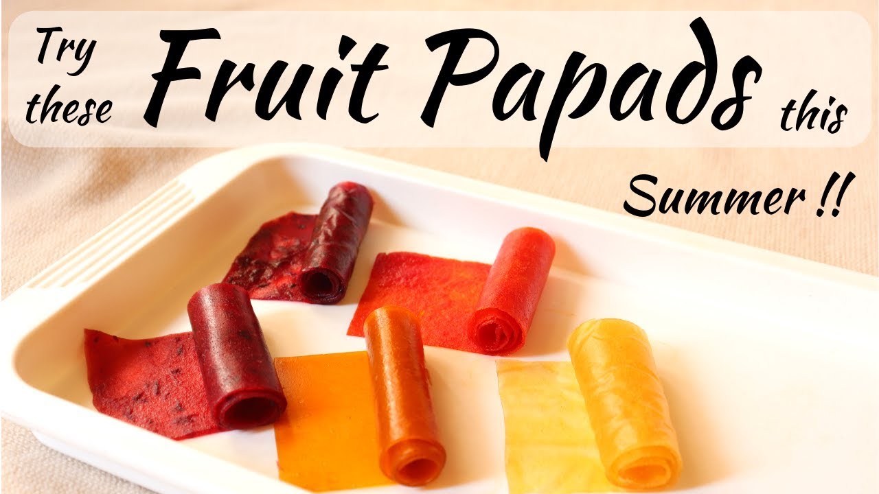 Fruit roll ups | Homemade Mango Aam Papad recipe and other fruits