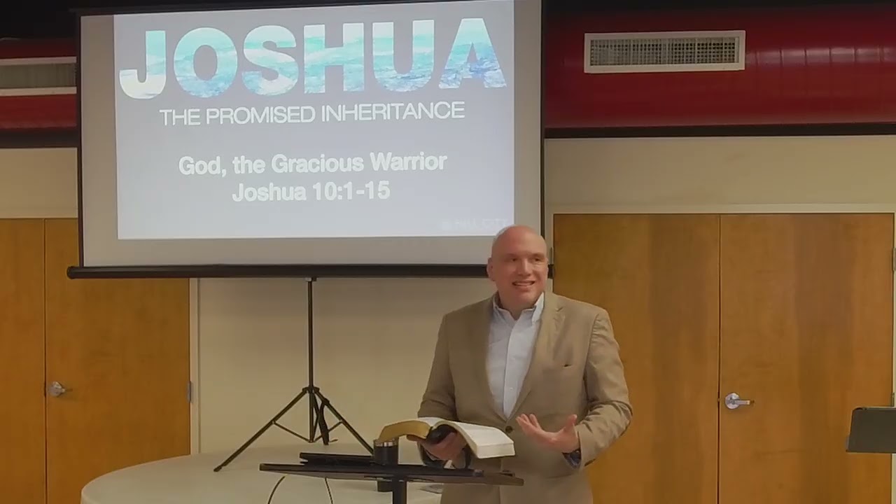 God, the Gracious Warrior - Joshua 10:1-15