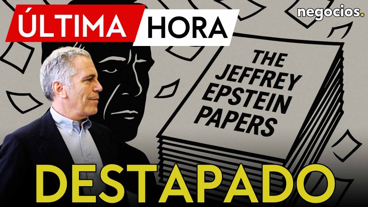 ÚLTIMA HORA | EEUU publica más de 3 millones de documentos y 2.000 vídeos inéditos del caso Epstein