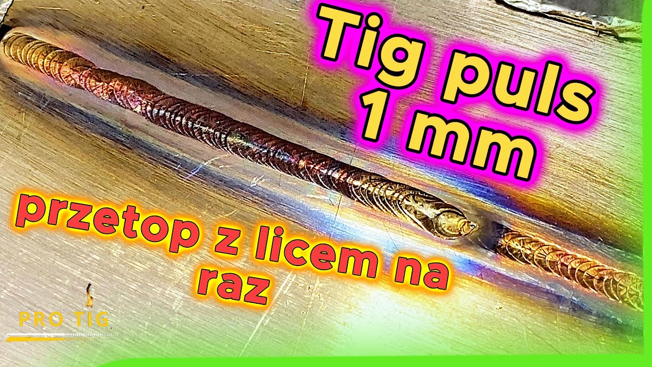 Jak spawać cienką kwasówkę 1mm na przetop jak to zrobić ? Czyli tig puls i spawanie na poduszce