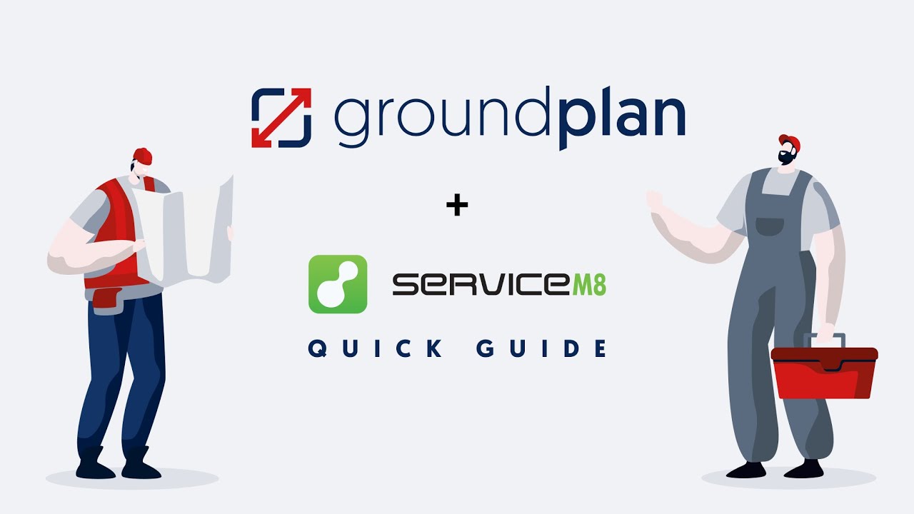 Groundplan and @servicem8: Set Up, Takeoff & Quote in Minutes!