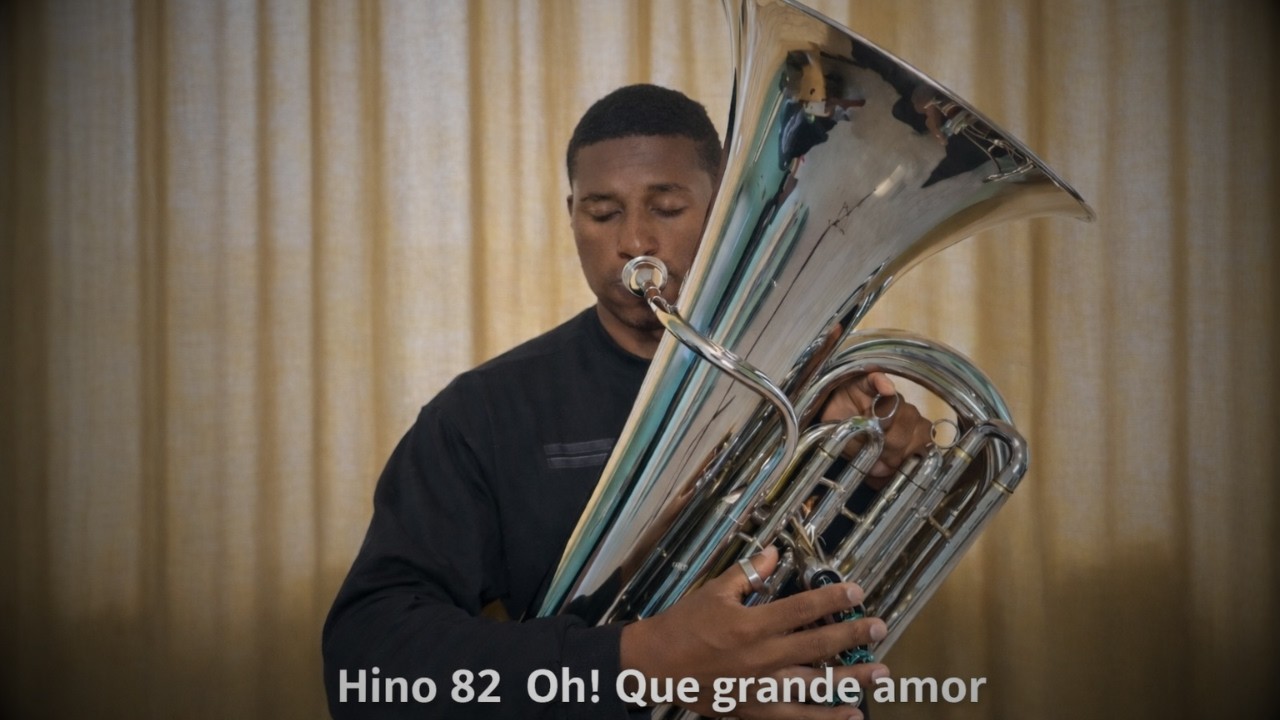 Hino 82 Oh! Que grande amor -  Hinos CCB Tuba