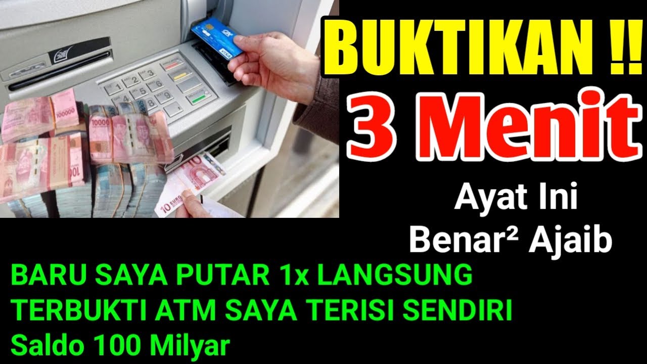 🔴 ANDA TIDAK USAH PANIK❗ HABIS NONTON VIDEO INI ATM TERISI SENDIRI DENGAN BERKAH AYAT INI