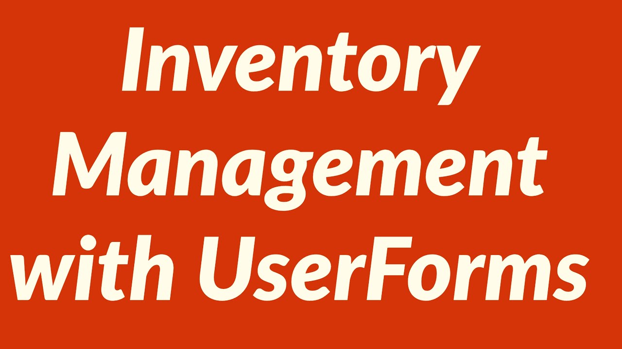 Inventory Management with UserForms