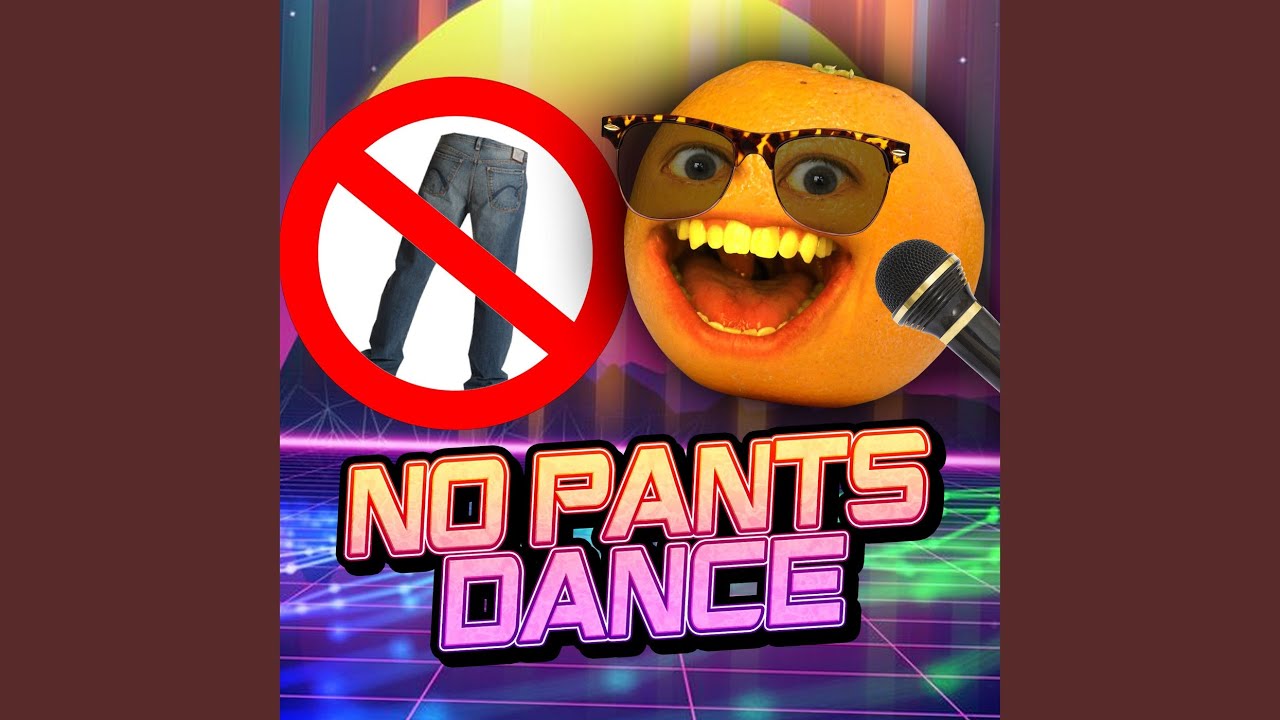 No Pants Dance
