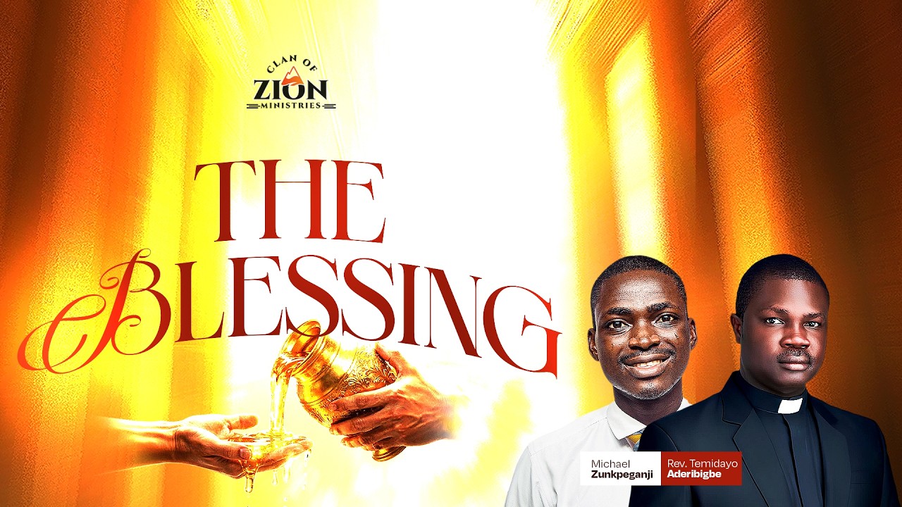 ZION EXPRIENCE || THE BLESSING || 15TH FEBRUARY, 2026