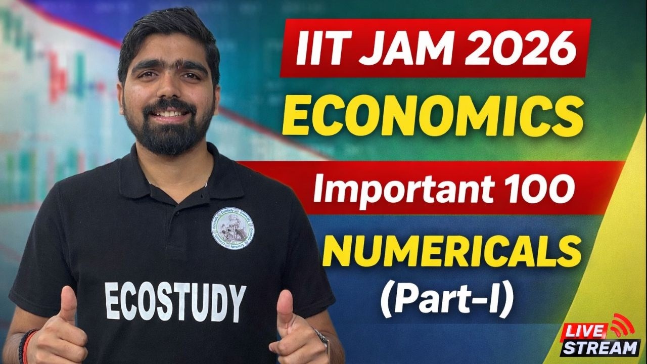 IIT JAM 2026 IMPORTANT NUMERICALS | ECONOMICS | 100% EFFECTIVE FOR PRACTICE BEFORE EXAM