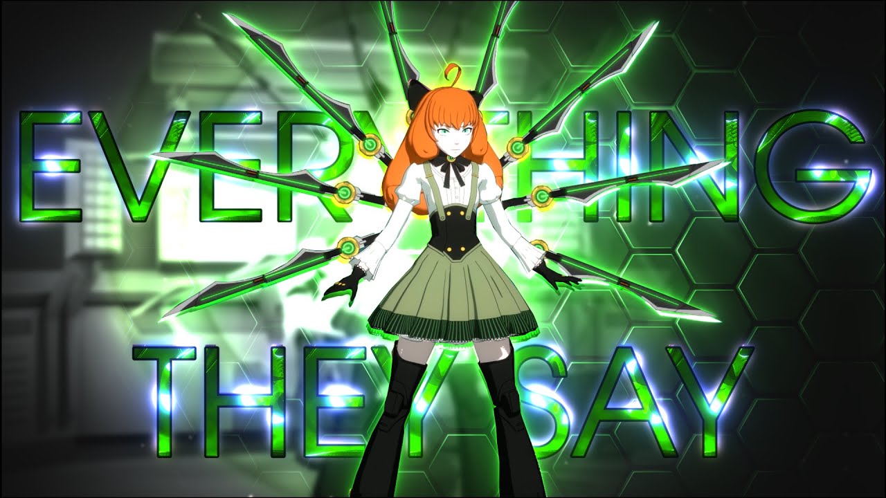 RWBY [AMV] Everything They S4y -HBD Apo!- (w/Umi&Prime)