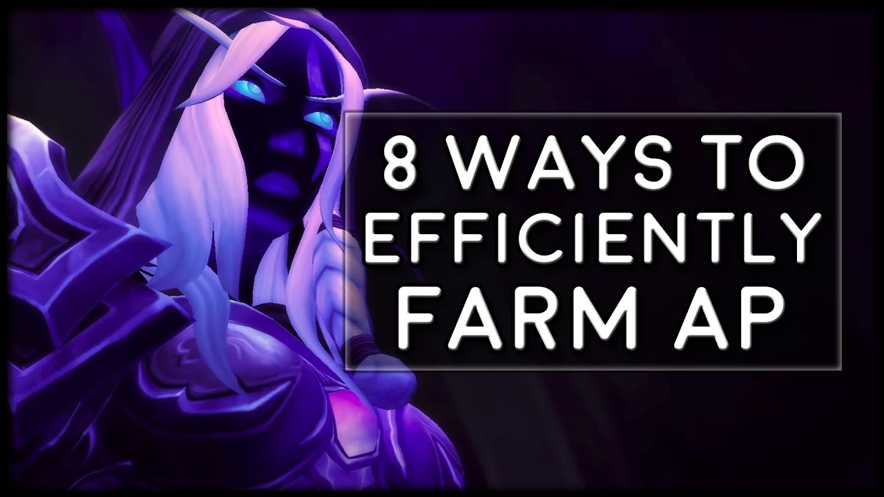8 Most Efficient Ways To Farm Artifact Power | World of Warcraft Legion