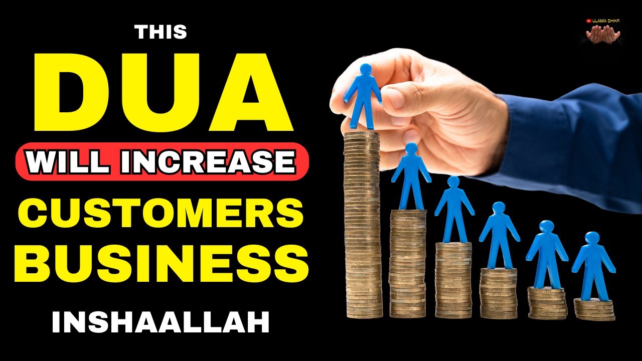 Beautiful DUA reading to increase the number of customers in your business & health of your business