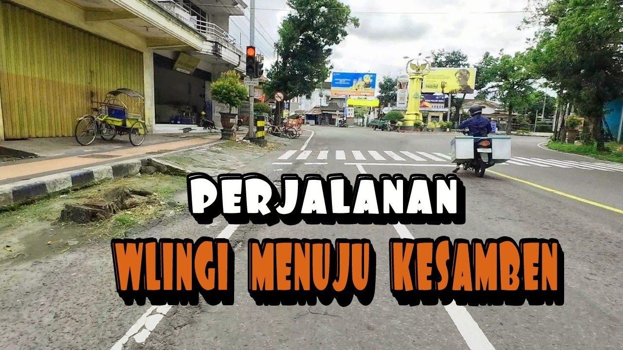 Perjalanan dari Beru Wlingi Blitar menuju Kesamben Blitar 2025 (lewat tengah kota wlingi)