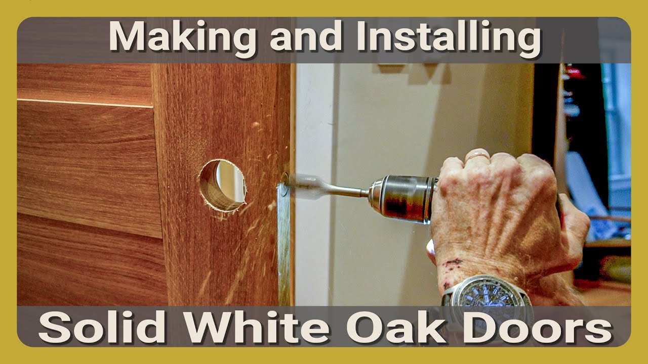 Making and Installing Solid White Oak Doors