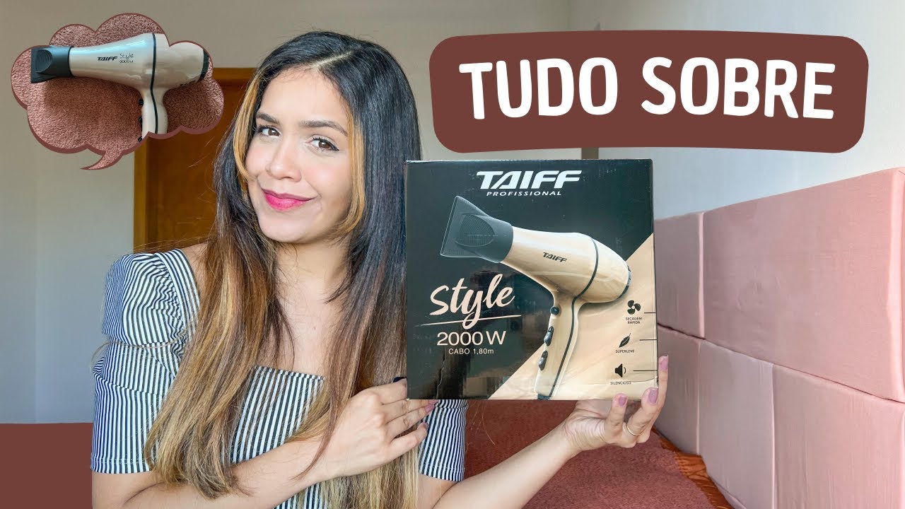 SECADOR TAIFF STYLE   TUDO SOBRE #006