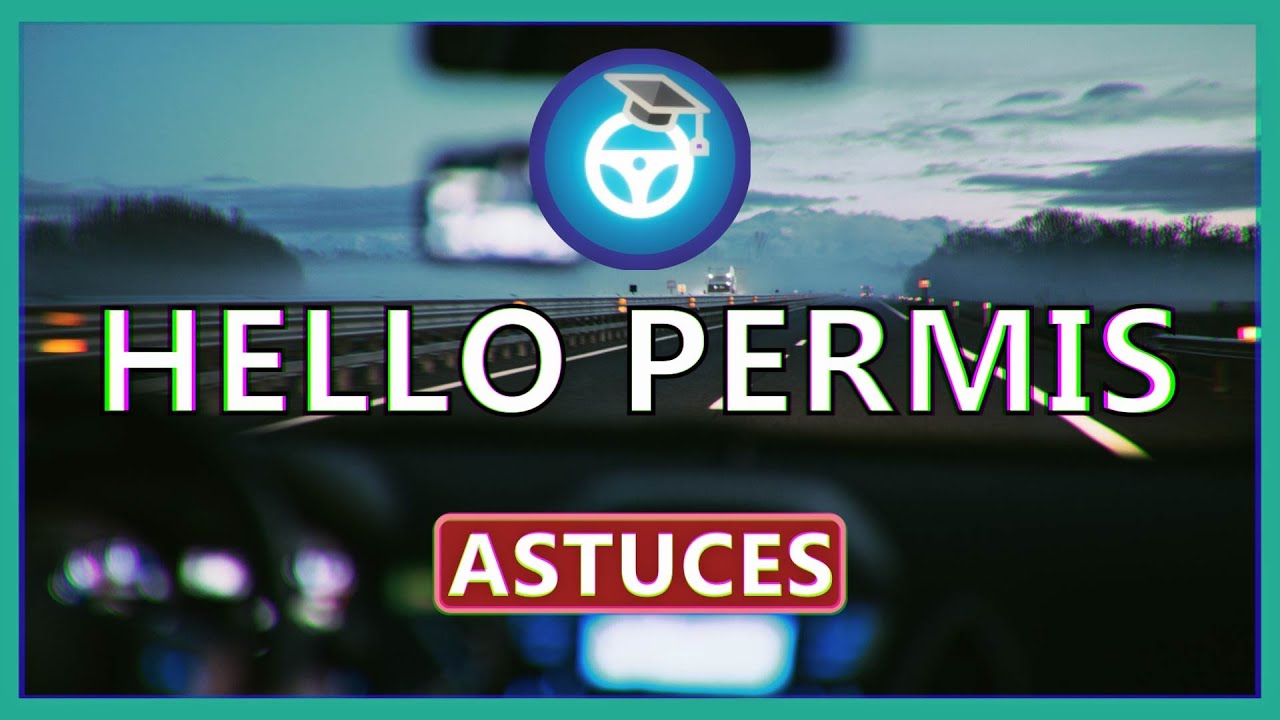 Présentation de la chaîne - qu'est-ce que Hello Permis ?
