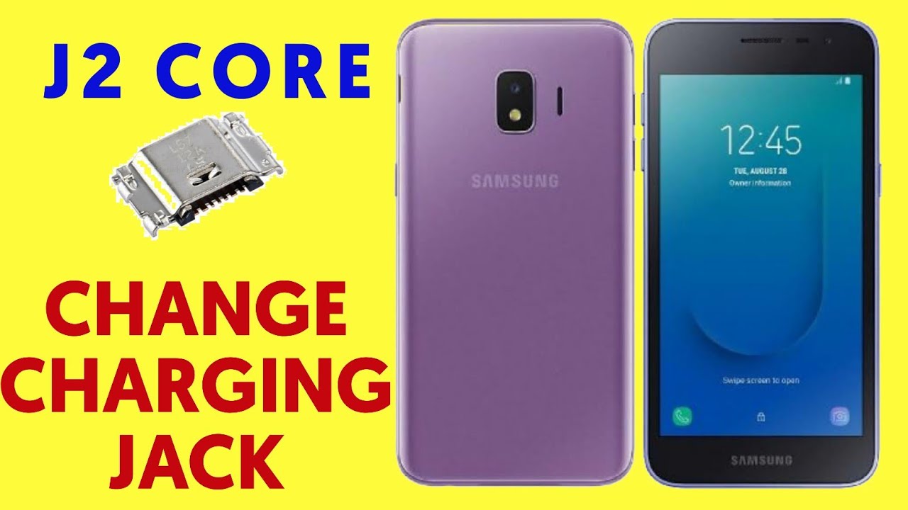 J2 CORE CHANGE CHARGING JACK | SM-J260 | FM GSM