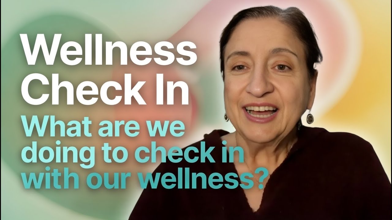 Check In - What are we doing for our Wellness?