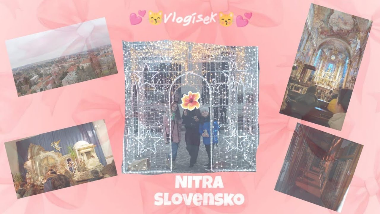 💕😽Vlogísek😽💕(Nitra Slovensko)