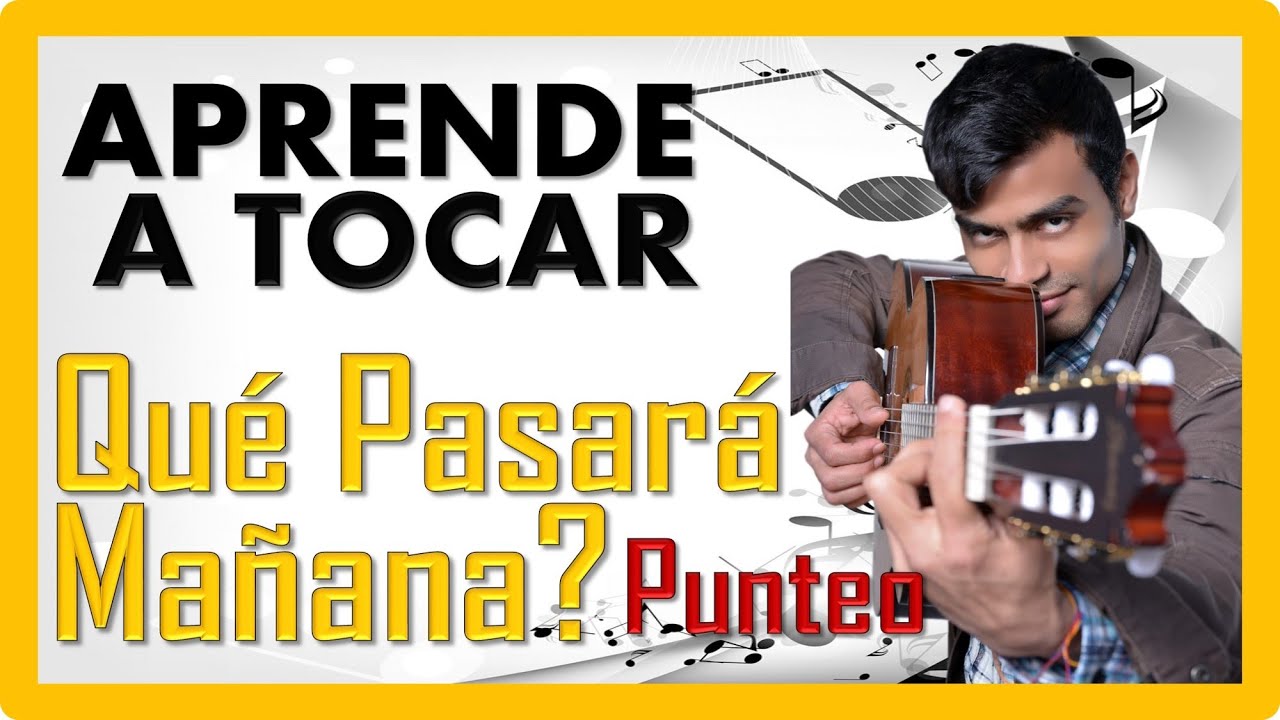 QUE PASARÁ MAÑANA - TUTORIAL  / Punteo / Melodía / Intro / - José Luis Perales