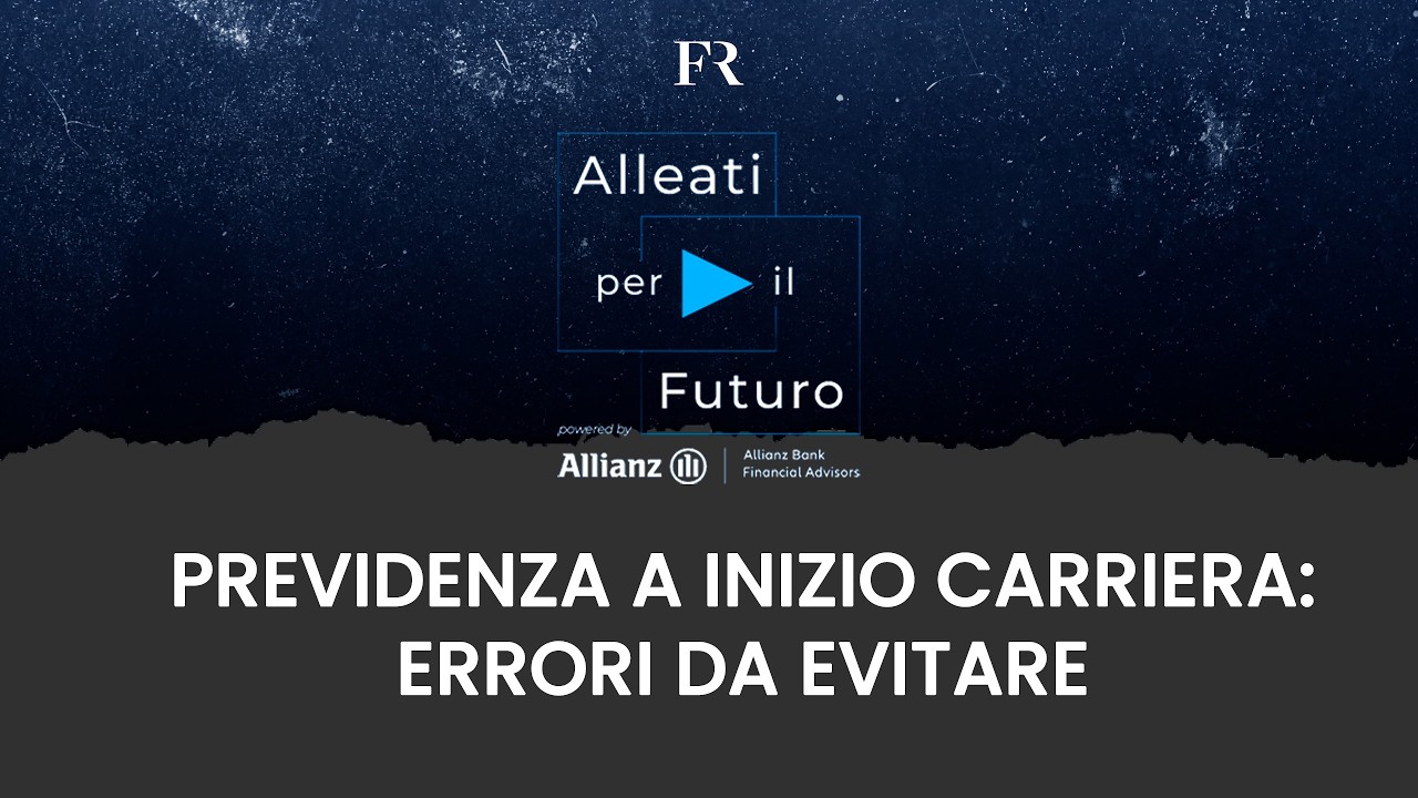 Previdenza a inizio carriera: errori da evitare
