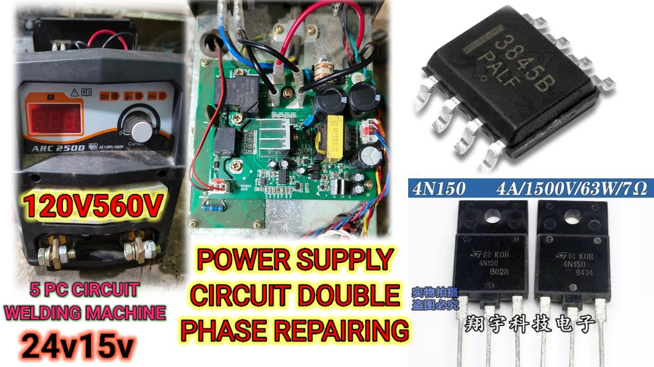 WELDING MACHINE POWER SUPPLY CIRCUIT DOUBLE PHASE POWER SUPPLY PROBLEM 24V&15V SINGLE  DOUBLE PHASE#