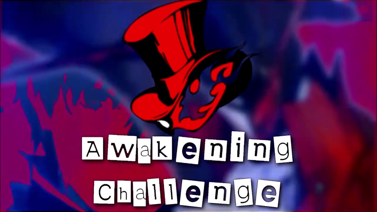Persona 5 | Awakening Challenge | Cloud's Arrival [READ THE DESCRIPTION]