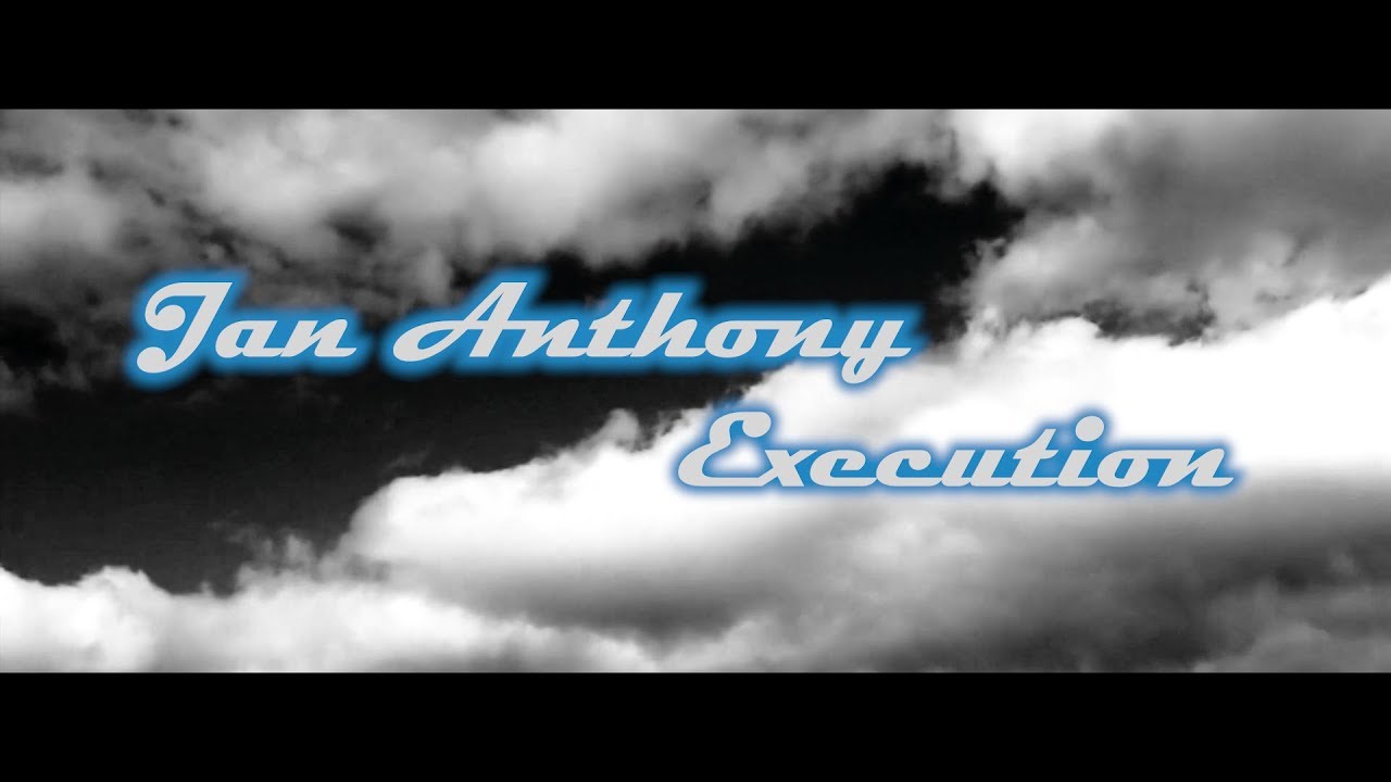 Jan Anthony - Execution