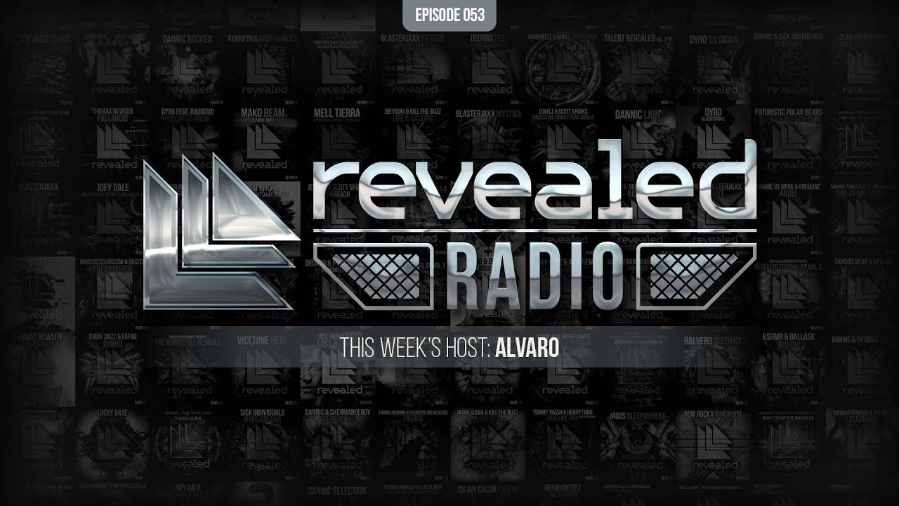 Revealed Radio 053 - Hosted by Alvaro