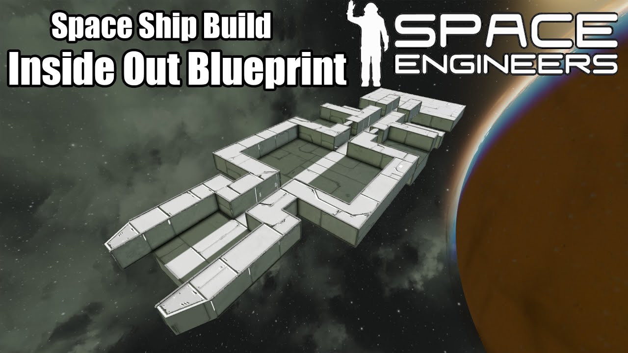 Space Engineers Build - Building a Space Ship From Inside Out