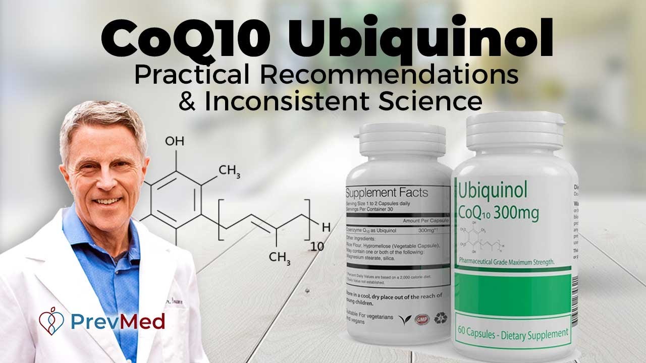 CoQ10 Ubiquinol Part 2- Practical Recommendations & Inconsistent Science