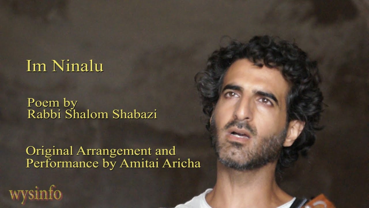 Wysinfo - Amitai Aricha - Im Nin'alu - אמיתי אריכא