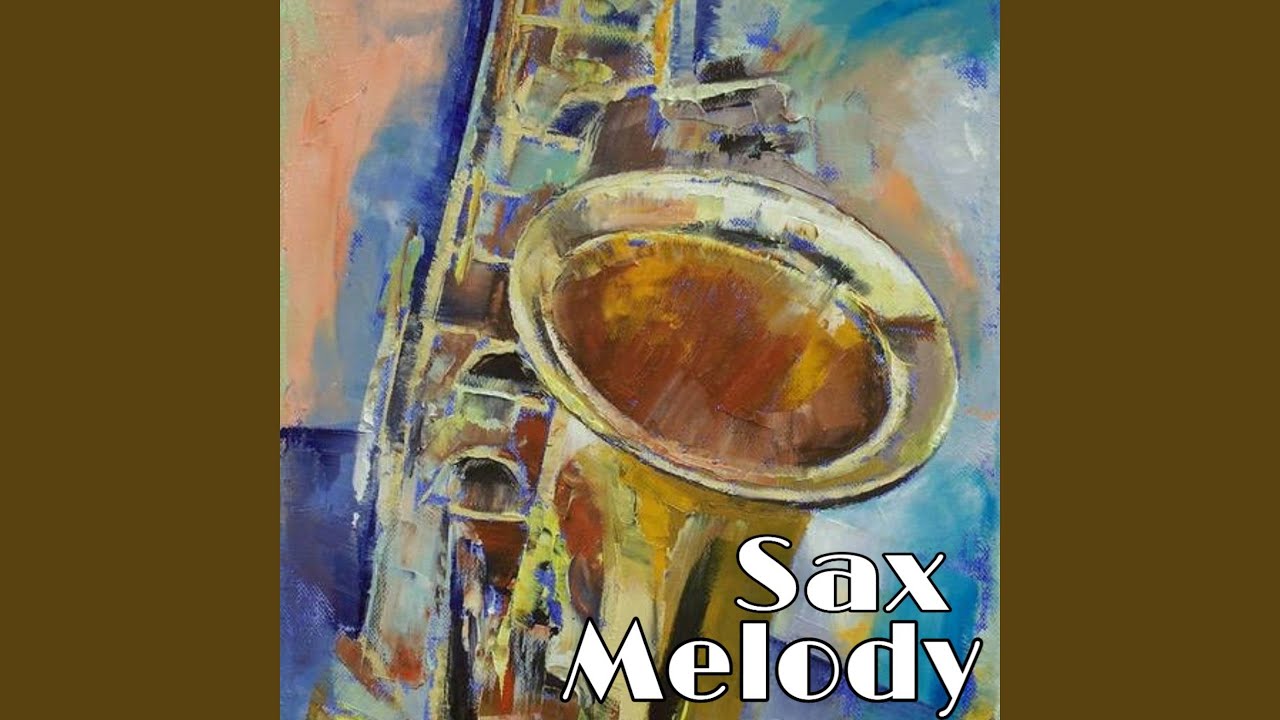 Sax Melody