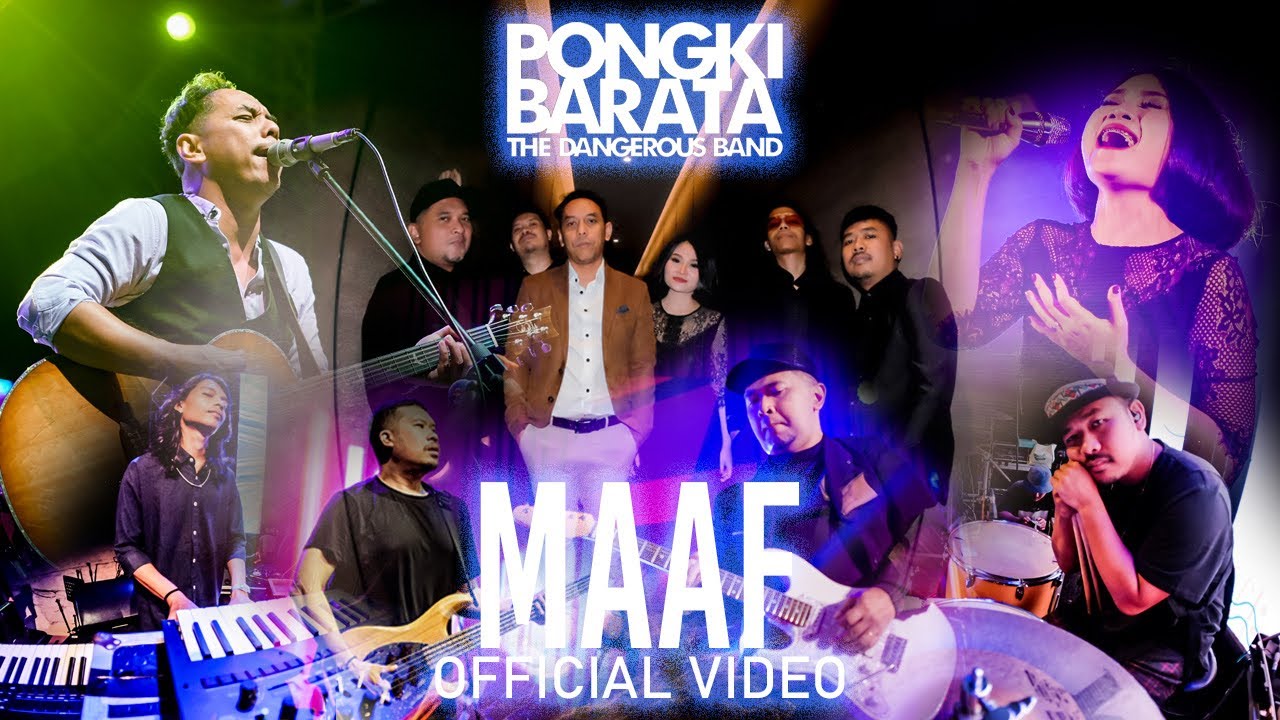MAAF - Pongki Barata & The Dangerous Band  (Official Music Video)