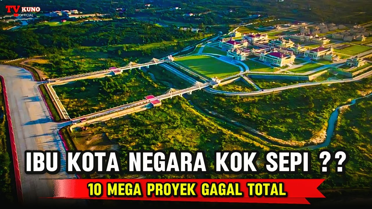 10 Mega Proyek Gagal Total – Indonesia Jangan Sampai Ikut