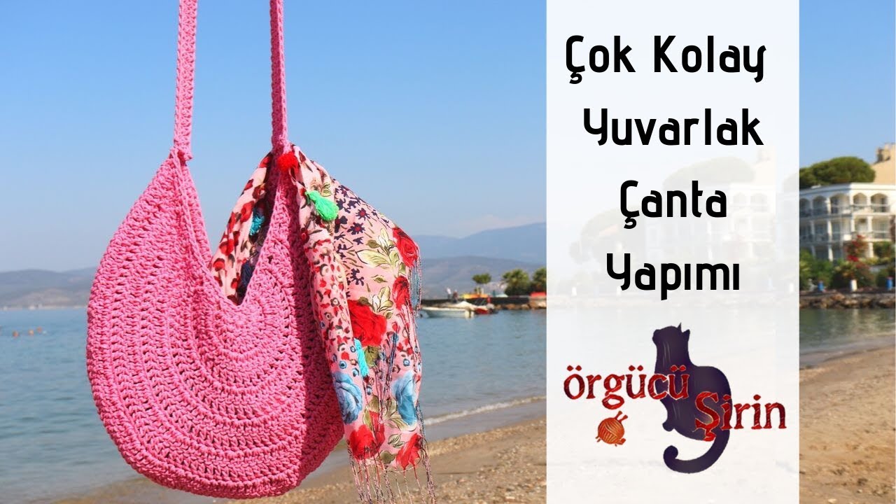 Çok Kolay Yuvarlak Çanta Yapımı / Örgü Modelleri