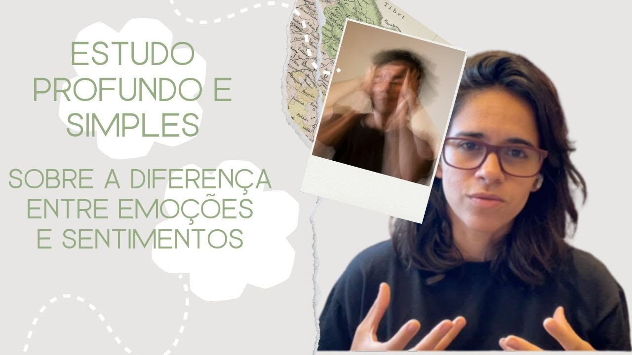 Aprenda reconhecer suas emoções e sentimentos de uma forma SIMPLES I Parte 02 I Fernanda Rondon