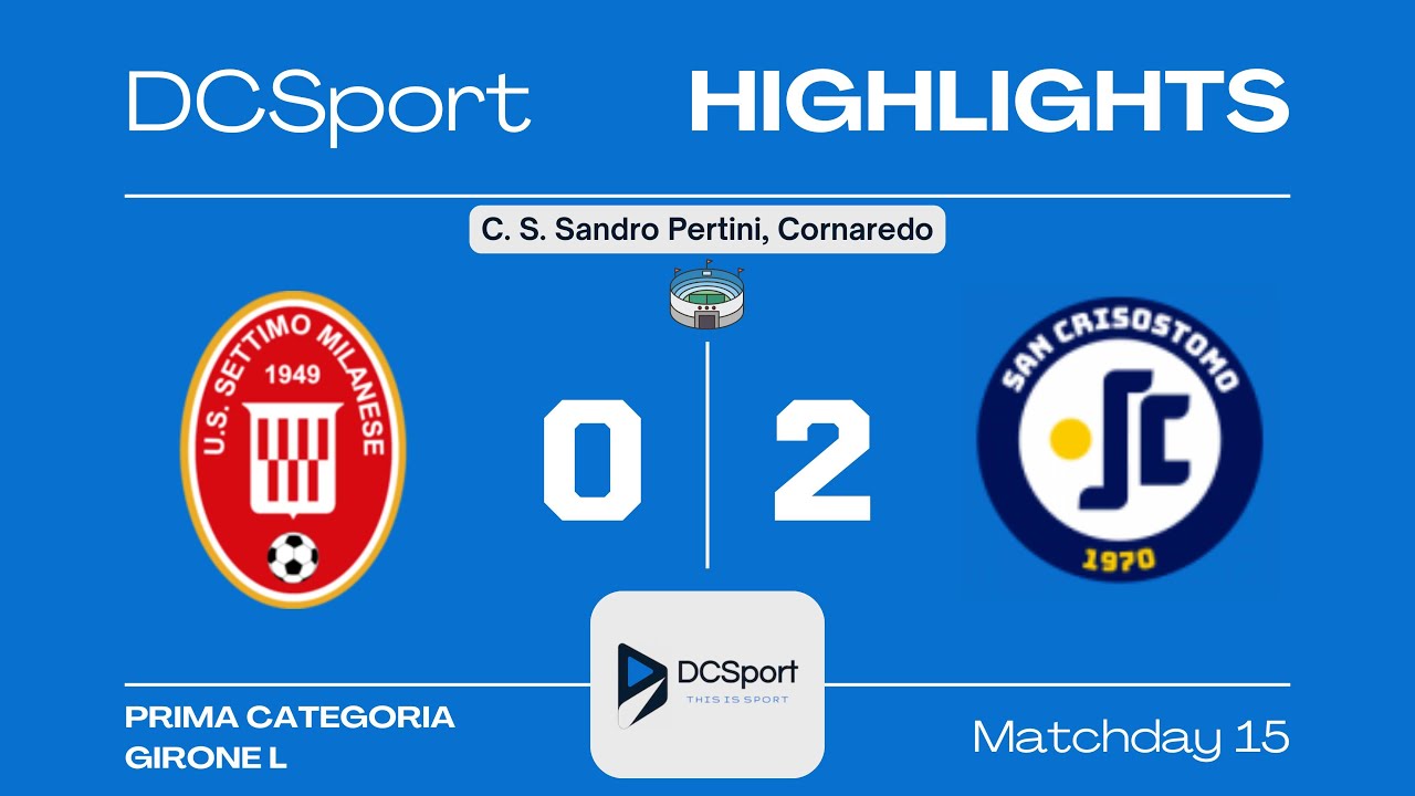 SETTIMO MILANESE-SAN CRISOSTOMO 0-2 | 15 Giornata | Prima Categoria | Girone L | Milano