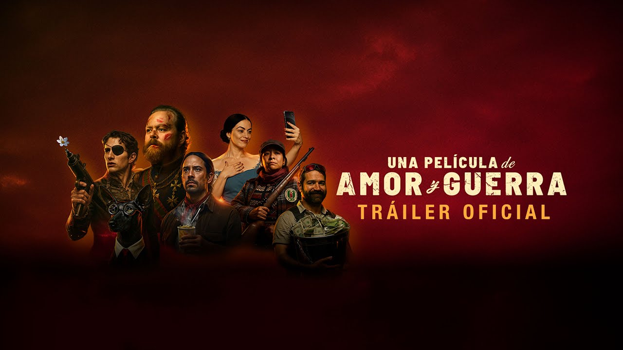 Una pel&iacute;cula de amor y guerra - Tr&aacute;iler Oficial