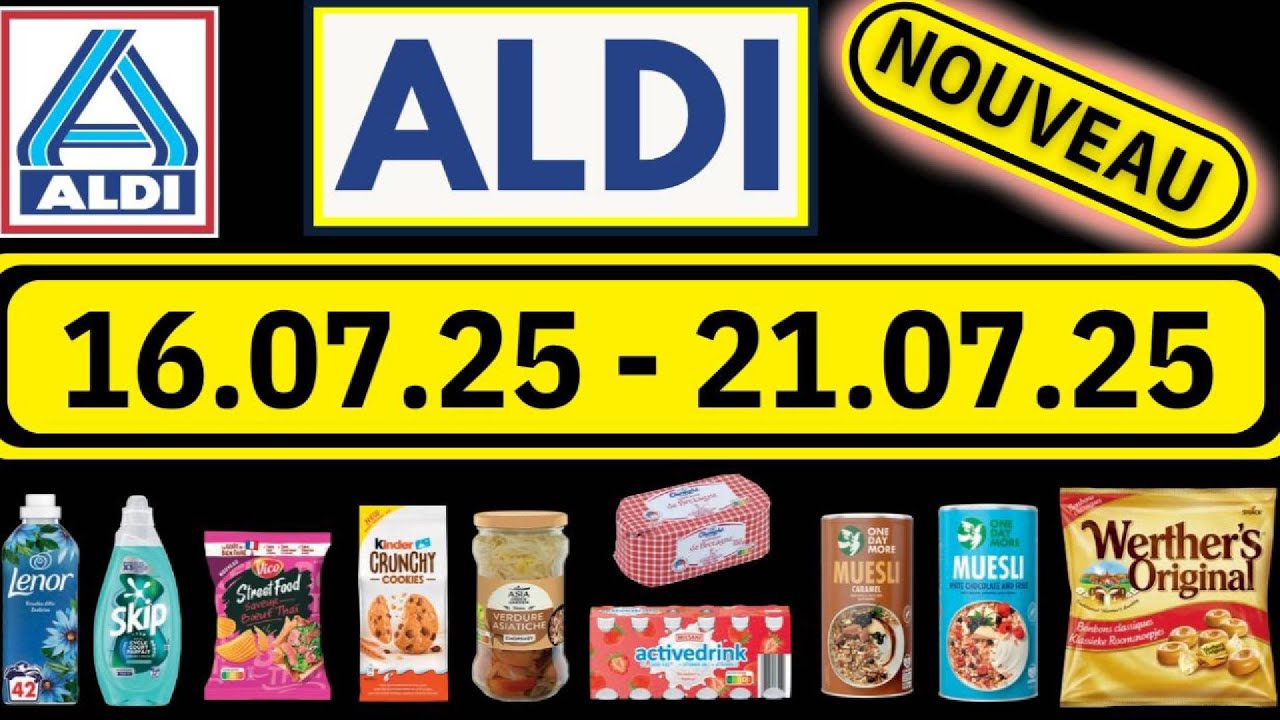 Catalogue ALDI Juillet 2025 ✔️ Promotions et Réductions à Découvrir ! 16.07.2025 - 21.07.2025