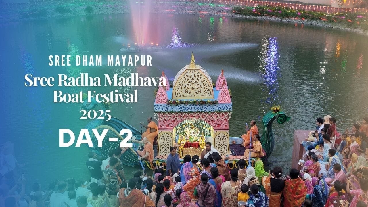 Boat Festival 2025 || Day 2 || Sridham Mayapur